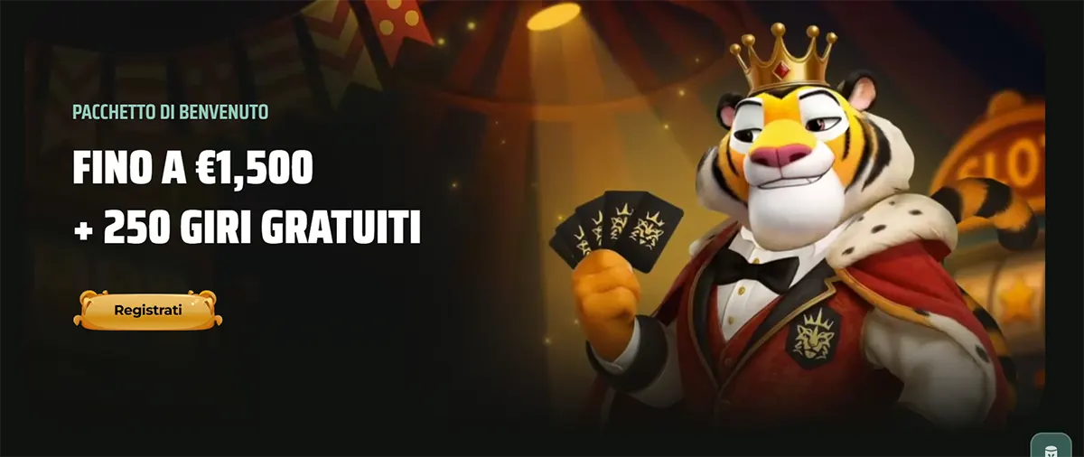 An Italian version of the Royal Tiger casino banner featuring a crowned tiger in a tuxedo with text offering a welcome bonus of up to €1,500 and 250 free spins.